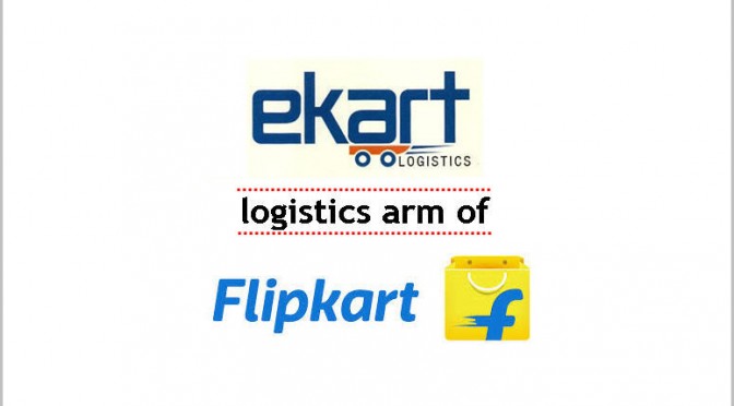 EKART – LOGISTICS ARM OF FLIPKART